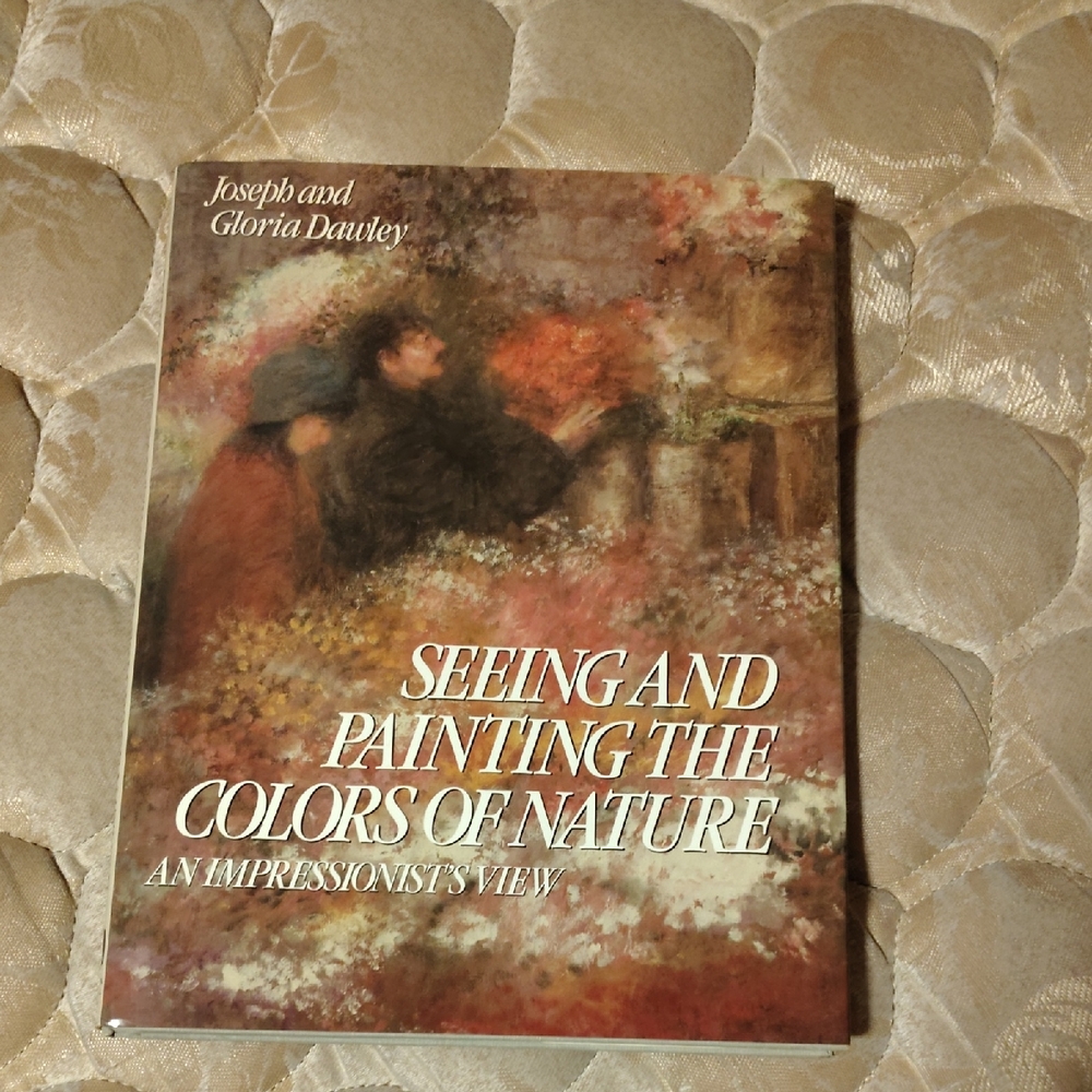 Seeing and Painting the Colors of Nature Art Book